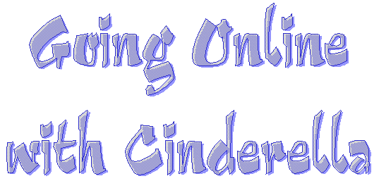 Going Online with Cinderella